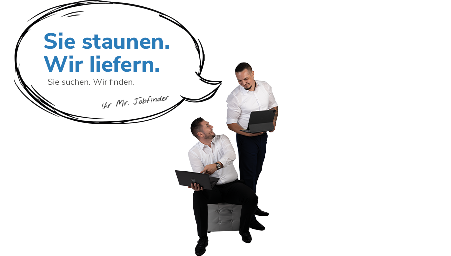 Sie staunen. Wir liefern. – Michael und Robert von MR Jobfinder