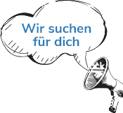 Wir suchen für dich